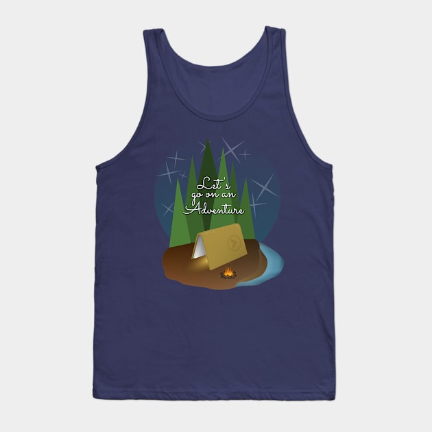 Let's go on an adventure. Tank Top by Bruce Brotherton